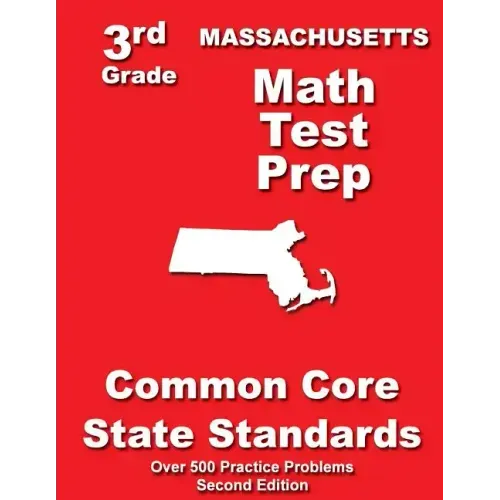 Massachusetts 3rd Grade Math Test Prep: Common Core State Standards