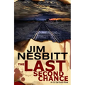 The Last Second Chance: An Ed Earl Burch Novel