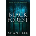Black Forest: A Horror Novel