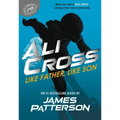 Ali Cross: Like Father, Like Son
