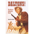 Daltons!: The Raid on Coffeyville, Kansas