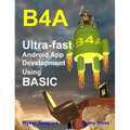 B4a: Ultra-fast Android App Development using BASIC