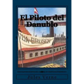 El Piloto del Danubio
