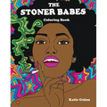 The Stoner Babes Coloring Book