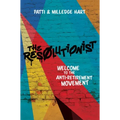 The Resolutionist: Welcome to the Anti-Retirement Movement