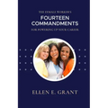 The Female Worker's 14 Commandments for Powering Up Your Career