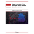 Signal Processing of the Heartbeat Cardiac Sounds: Cardiac Sounds Analysis