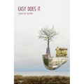 Easy Does It: Poems