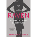 Raven: My year of dating dangerously