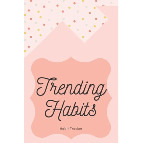 Trending Habits Habit Tracker: Habit Chart
