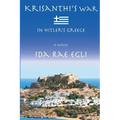 Krisanthi's War: In Hitler's Greece