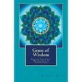 Gems of Wisdom: Wisdom Teachings, Motivation, and Inspiration