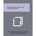 Panslavonic Folk Lore In Four Books