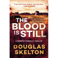 The Blood Is Still: A Rebecca Connolly Thriller