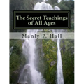 The Secret Teachings of All Ages
