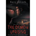 The Demon Uprising: A Christian Thriller