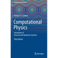 Computational Physics: Simulation of Classical and Quantum Systems