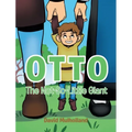 Otto: The Not-So-Little Giant
