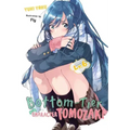Bottom-Tier Character Tomozaki, Vol. 6 (Light Novel): Volume 6