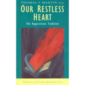 Our Restless Heart: The Augustinian Tradition