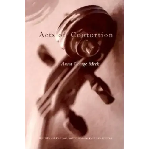 Acts of Contortion: Volume 2002