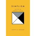 Simplism: The Art of Indirect Physics