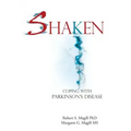 Shaken: Coping with Parkinson Disease