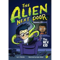 The Alien Next Door 1: The New Kid