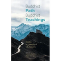 Buddhist Path, Buddhist Teachings: Studies in Memory of L.S. Cousins