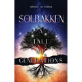 Solbakken: A Tale of Generations