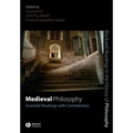Medieval Philosophy: Essential Readings with Commentary