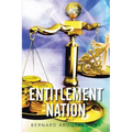 Entitlement Nation