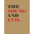 The Young and Evil: Queer Modernism in New York, 1930-1955