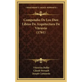 Compendio De Los Diez Libros De Arquitectura De Vitruvio (1761)