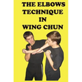 The elbows technique in wing chun