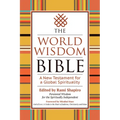 The World Wisdom Bible: A New Testament for a Global Spirituality