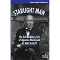 Starlight Man: The Extraordinary Life of Algernon Blackwood