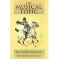 The Musical Topic: Hunt, Military and Pastoral