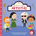 MIS Primeros Héroes: Artistas / My First Heroes: Artists