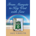 From Margate to Key West with Love