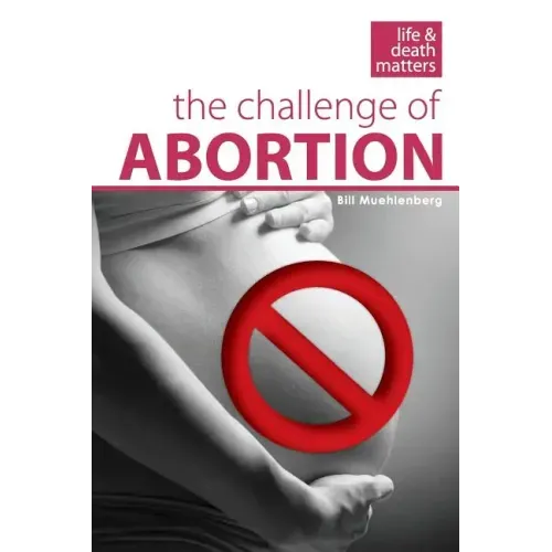 The Challenge of Abortion