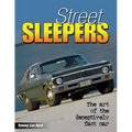 Street Sleepers: The Art of the Deceptively Fast Car