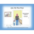 Oh! My Poo Poo!: a potty time sing-a-long book and poop help guide for everyone