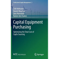 Capital Equipment Purchasing: Optimizing the Total Cost of Capex Sourcing
