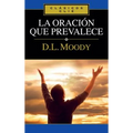 La Oración Que Prevalece