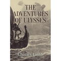 The Adventures of Ulysses: Illustrated