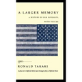 A Larger Memory: A History of Our Diversity, with Voices