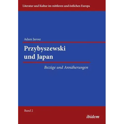 Przybyszewski und Japan. Bezüge und Annäherungen