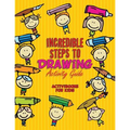 Incredible Steps to Drawing Activity Guide