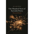 One Hundred Years of Surrealist Poetry: Theory and Practice